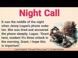 Learn English Through Story Level 3 | Graded Reader Level 3 | Prime English Stories | Night Call