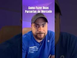 Quer Parcerias? Comece Servindo!