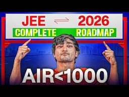 Perfect Roadmap to Crack JEE 2026 - You Can Still Get AIR Under 1000 #jee