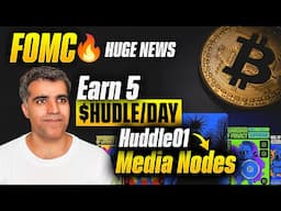 URGENT: FOMC TODAY! 📈 HUGE Bitcoin News | Huddle01 Media Node Keys Pre Booking Live