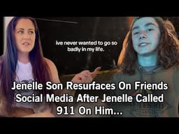 Jenelle Evans Son Jace Pops Up On Her Social Media Days After 911 Call...Is He Ok?