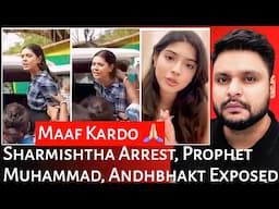 Sharmishtha Arrest| Prophet Muhammad | Andhbhakt Exposed | Mr Reaction Wala
