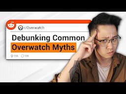 Debunking Overwatch Myths about YOU | OW2 Reddit Questions 71
