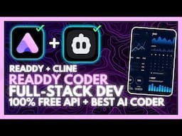 Readdy + Cline: Develop HIGH QUALITY Full-stack Apps For FREE Without Writing Code!