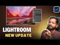 Lightroom പുതിയ അപ്ഡേറ്റ് - Select Landscape & Adaptive Color.
