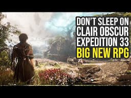 Don't Sleep On Clair Obscur Expedition 33, A Brand New RPG... (Clair Obscur Expedition 33 Gameplay)