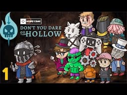 Don't You Dare Go Hollow : 24-hour Charity Livestream (PART 1)