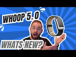 Whoop 5.0 First Impressions