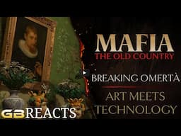 Mafia The Old Country Art Meets Technology | GB Reacts