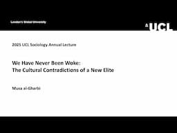 UCL Sociology Annual Lecture 2025