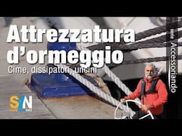 L'attrezzatura per l'ormeggio per barca a vela