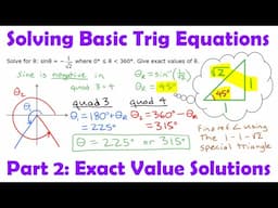 Solving Basic Trig Equations Using Exact Values • [2.2g] Pre-Calculus 11