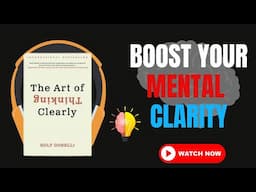 5 Powerful Mental Models from The Art of Thinking Clearly by Rolf Dobelli