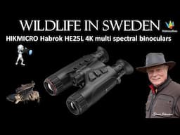 HIKMICRO HABROK 4K - All in-one Solution- For WILDLIFE PHOTOGRAPHY.