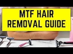 BEARD & Body Hair Removal Guide for Trans Women