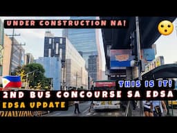 Construction ng 2nd Bus Concourse sa EDSA Umarangkada na! Mas Moderno Mas Maganda!