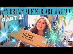 My Dream Summer Art Haul Part 2!