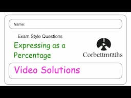 Expressing as a Percentage Answers - Corbettmaths