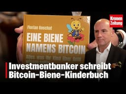 Investmentbanker schreibt Bitcoin-Biene-Kinderbuch | krone.tv NEWS