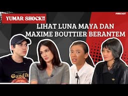 LUNA MAYA BANTING SETIR JADI "GUNDIK"! MAXIME BOUTTIER KASIH NILAI 8?
