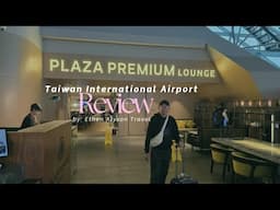 Plaza Premium LoungeTaiwan International Airport Review