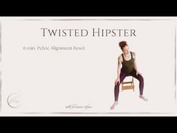 Is Your Pelvis Twisted? 6 Minutes to Reset Your Hips