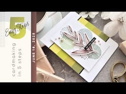 CARDMAKING IN 5 EASY STEPS | Modern Botanicals Collection | June 16, 2025
