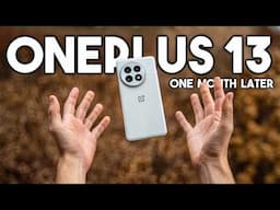 OnePlus 13 - One Month Later - Long Term Review