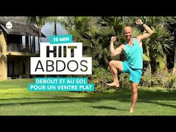 HIIT - Abdos 15 min - Debout et Sol pour un ventre plat efficace - Alexandre Mallier - Move Your Fit