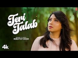 Teri Talab - Rubayyat Jahan, Raja Kaasheff | Latest Video Song 2025 | Pop Chartbusters