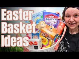 Easter Basket Ideas for kids 2-11