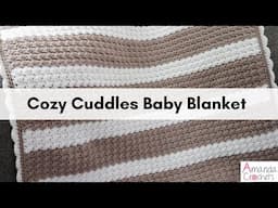 Cozy Cuddles Baby Blanket | Easy Crochet Baby Blanket | One Row Repeat |  #makeitpremier
