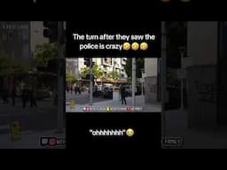 They stopped immediately after they saw the police😭
