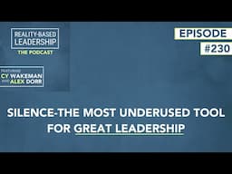 Silence -The Most Underused Tool For Great Leadership