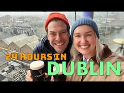 24 Hours in Dublin, Ireland