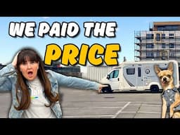 RIPPED OFF We should NOT have Stayed Here | Vanlife Europe