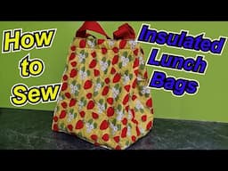How to sew a lined insulated lunch box bag DIY cooler bag Easy beginner project revisited