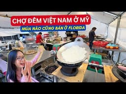 Ẩm thực cuộc sống Việt ở khu Chợ Đêm Florida