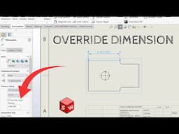 Solidworks Tutorial - How to Override Dimension Values