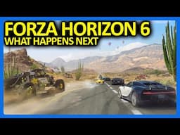 Forza Horizon 6 : So What Now?!?