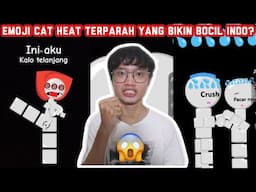 EMOJI CAT HEAT PALING SUS BIKINAN BOCIL INDO!?? WAH PARAH BANGET!!