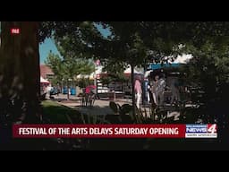 Festival of the Arts delays Saturday opening