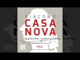 Giacomo Casanova - Giacomo Casanova - Geschichte meines Lebens - Geschichte meines Lebens, Band 2