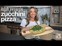 High Protein Zucchini Flatbread Pizza // Seasonal Slice | ‘Come On In’ Ep. 26
