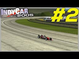 A LOT TO LEARN | IndyCar Series 2005 Career Mode Episode 2