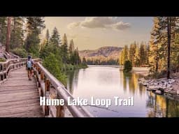 How to Hike Hume Lake Loop Trail in Kings Canyon National Park