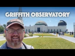 Griffith Observatory Tour - Los Angeles, California