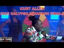 Kurt Allen Your Turn Now - 2025 Calypso Monarch Finals - Dimanche Gras Show 2025 Trinidad Carnival