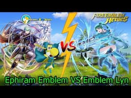 Emblem Lyn VS Ephiram Emblem