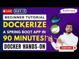 LIVE | Dockerize Spring Boot App in 90 Minutes | Docker Hands-On for Beginners [Day 2] | Red9SysTech